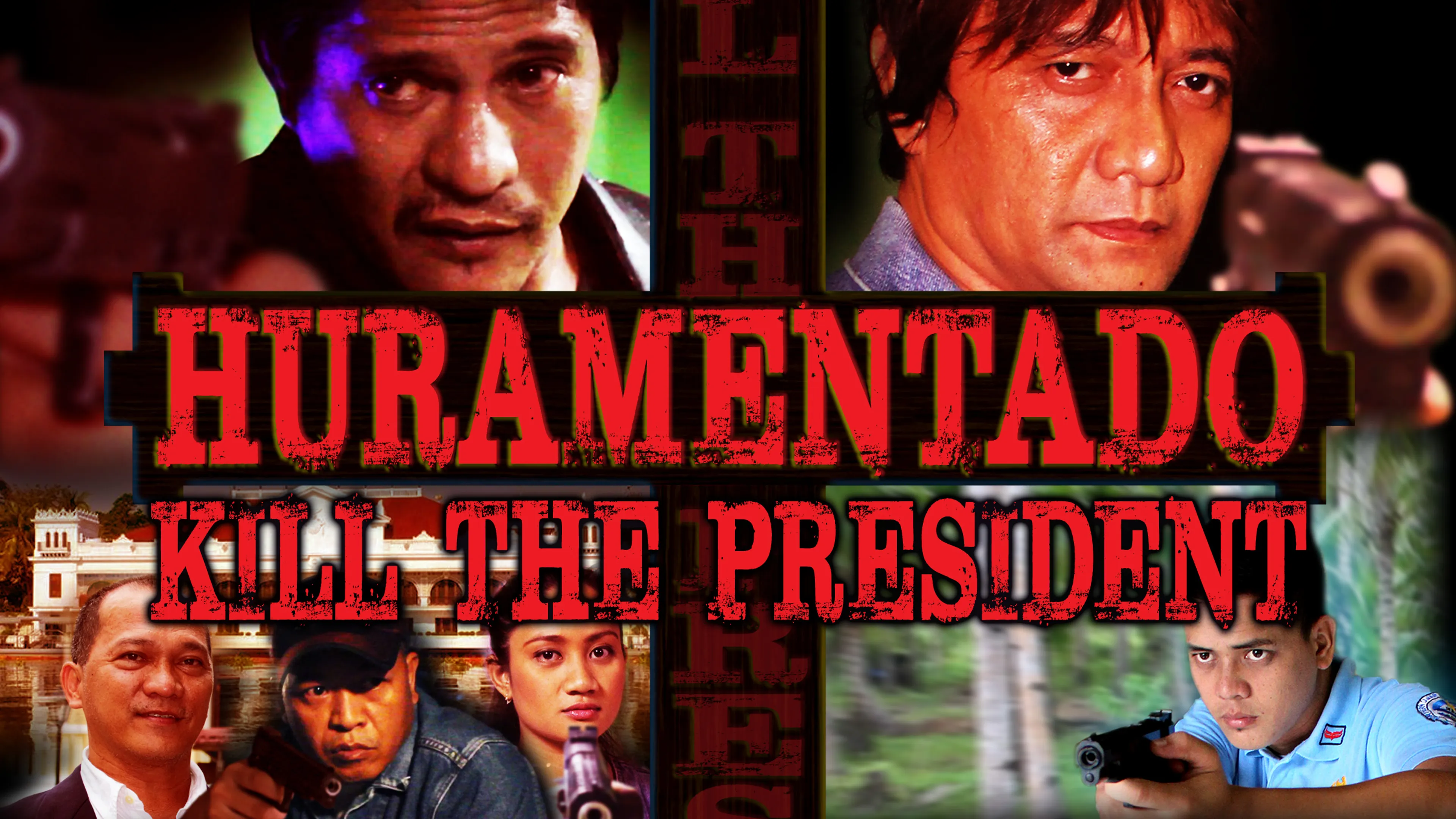 Huramentado: Kill the President poster